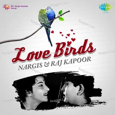 Love Birds Nargis And Raj Kapoor - Lata Mangeshkar