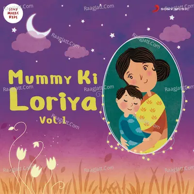 Mummy Ki Loriya, Vol. 1 - Ketaki Joshi