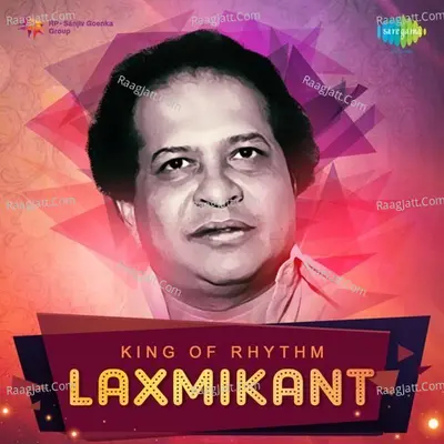 King of Rhythm - Laxmikant - Lata Mangeshkar