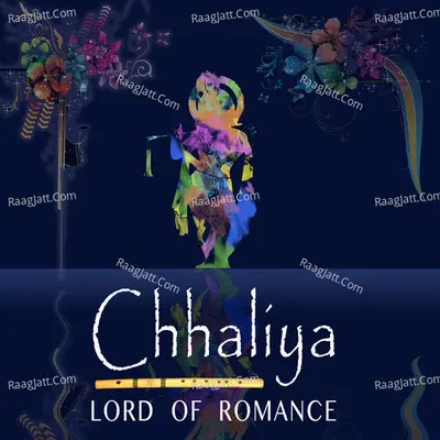 Chhaliya- Lord Of Romance Poster