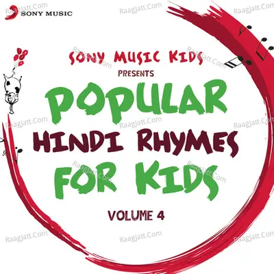 Sony Music Kids: Popular Hindi Rhymes for Kids, Vol. 4 - Sreejoni Nag