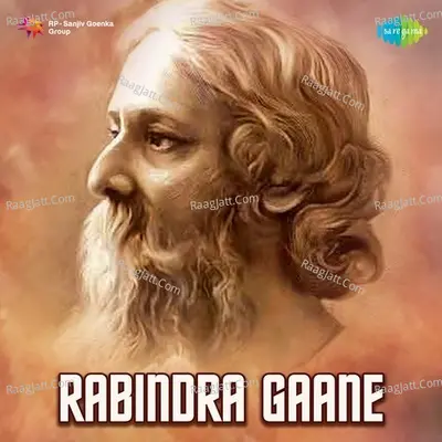 Rabindra Gaane - Rabindranath Tagore