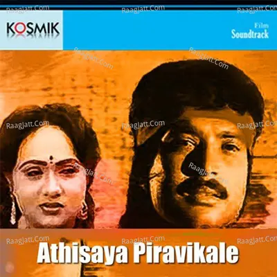 Athisaya Piravikale - Shankar Ganesh