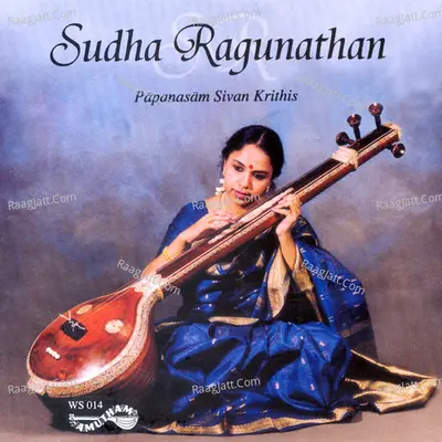 Papanasam Sivan Krithis Vol. 2 - Sudha Raghunathan