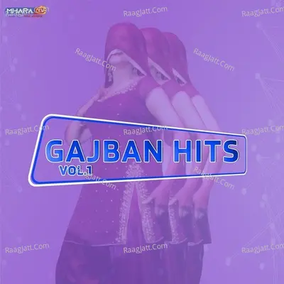Gajban Hits Vol. 1