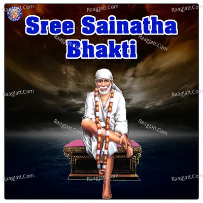 Sree Sainatha Bhakti - Sanjivani