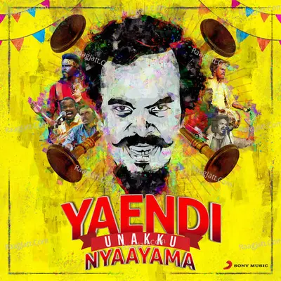 Yaendi Unakku Nyaayama Cover