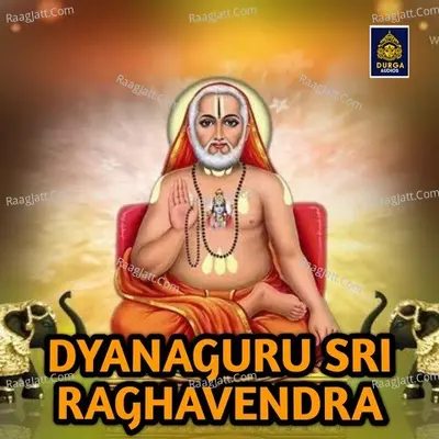 Dyanaguru Sri Raghavendra - Thillai