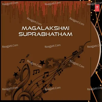 Magalakshmi Suprabhatham - Vani Jairam