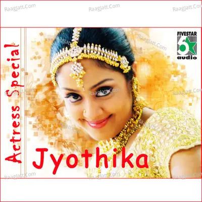 Actress Special - Jyothika - Vairamuthu