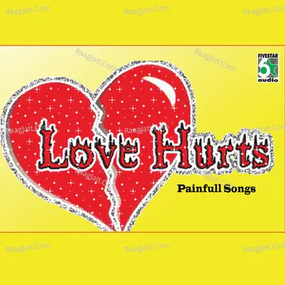 Love Hurts - Painfull Songs - Vairamuthu