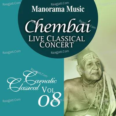 Chembai Classical Vol 08 - Chembai Vaidyanatha Bhagavathar