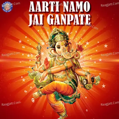 Aarti Namo Jai Ganpate - Traditional