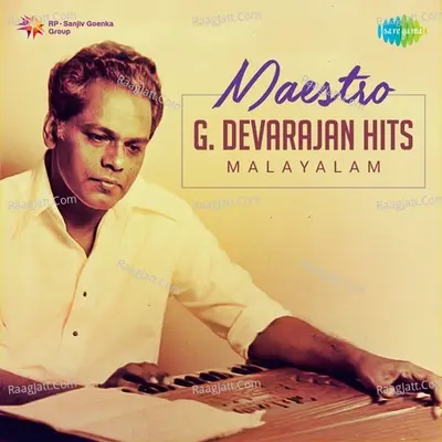 Maestro G. Devarajan Hits - A. M. Rajah