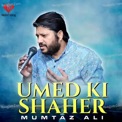 Umed Ki Shaher - Single
