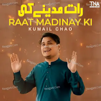 Raat Madinay Ki - Single
