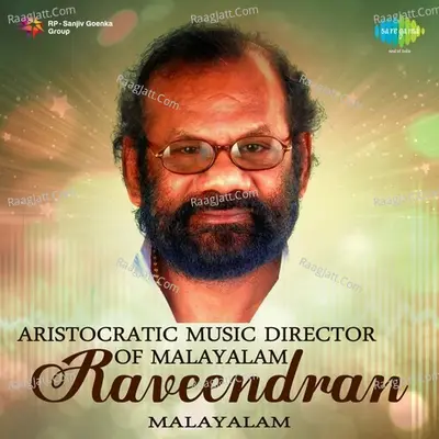 Aristocratic Music Director of Malayalam - Raveendran Poster