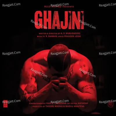 Ghajini - A. R. Rahman