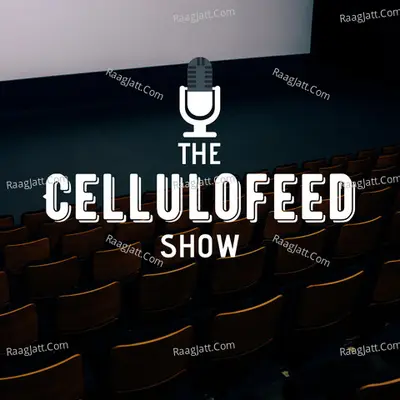 The CelluloFeed Show - season - 1