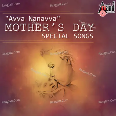 Avva Nanavva - Mother's Day Special Songs Poster