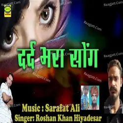 Dard Bhara Song