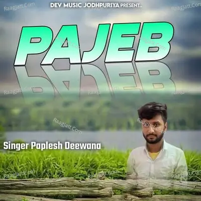 Pajeb - Paplesh Deewana