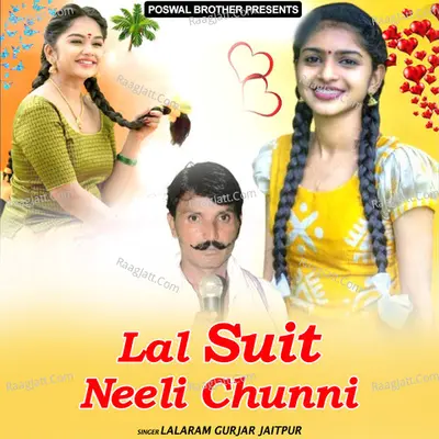 Lal Suit Neeli Chunni - Lalaram Gurjar Jaitpur
