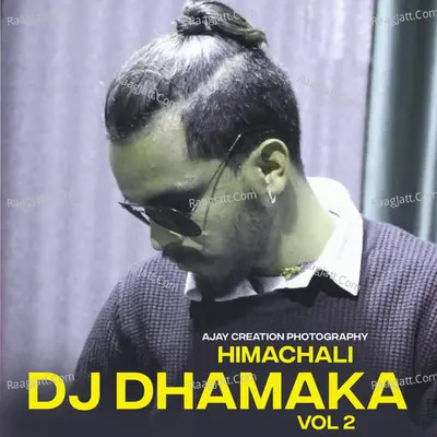 Himachali Dj Dhamaka, Vol. 2 Poster