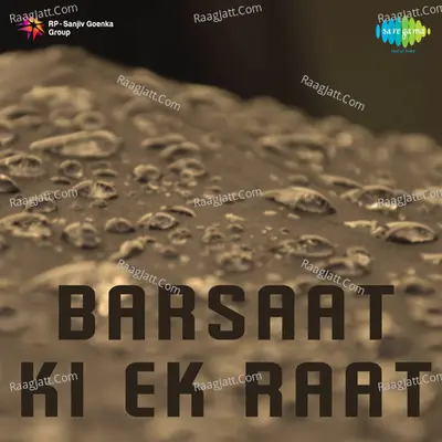 Barsaat Ki Ek Raat - Ghulam Haider