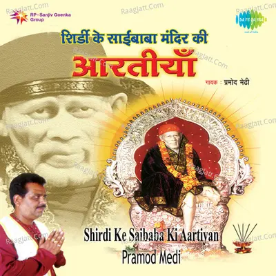 Shirdi Ke Saibaba (mandir Ki Aartiyan) - Pramod Med Poster
