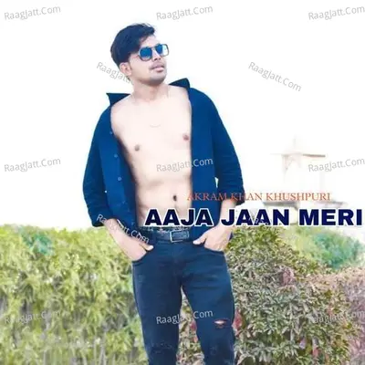 Aaja Jaan Meri Poster