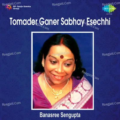 Tomader Ganer Sabhay Esechhi Poster