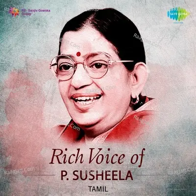 Rich Voice of P. Susheela - P. Susheela