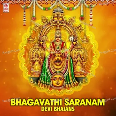 Bhagavathi Saranam - Devi Bhajans - Sreedharan Mundanghat