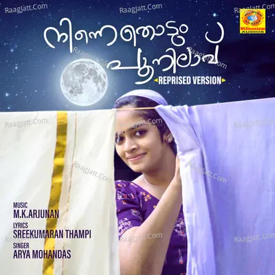 Ninnethodum Poonilavu (Reprised Version)