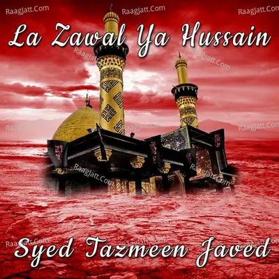 La Zawal Ya Hussain Poster