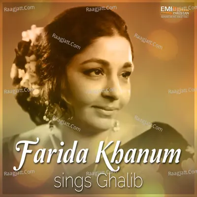 Farida Khanum Sings Ghalib Cover