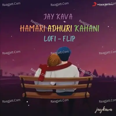 Hamari Adhuri Kahani (Lofi Flip) Cover