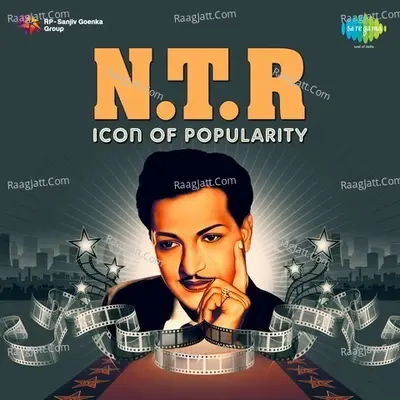 N. T. R. Icon Of Popularity - Various Artists