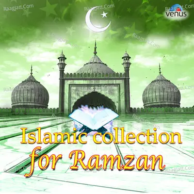 Islamic Collection For Ramzan - Mohmmed Shafi Niyazi