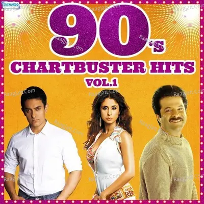 90s Chartbuster Hits, Vol.1 - Anu Malik
