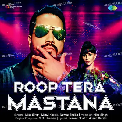 Roop Tera Mastana