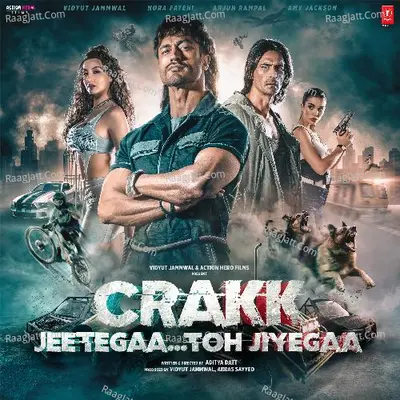 Crakk - Jeetegaa Toh Jiyegaa Poster