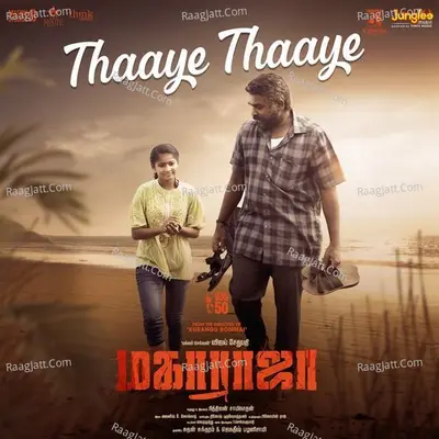 Thaaye Thaaye (From "Maharaja")