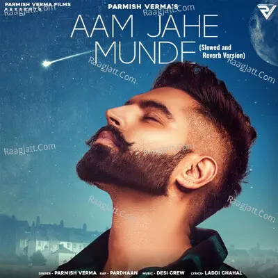 Aam Jahe Munde (Slowed and Reverb)