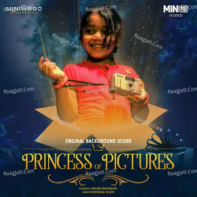 Princess of Pictures (Original Background Score) - Arvind Mahadevan