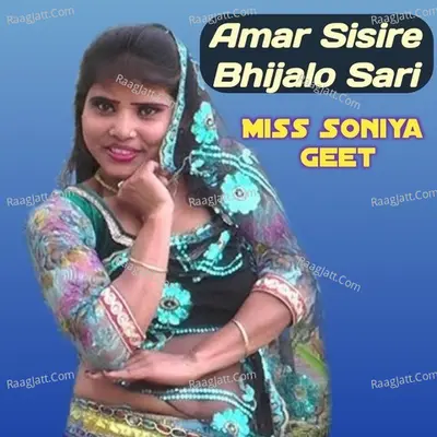 Amar Sisire bhijalo Sari