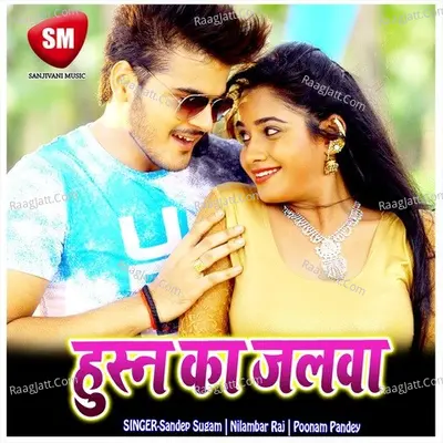 Husn Ka Jalba - Sandep Sugam