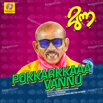 Pokkarkkaaa Vannu (From "Munna")