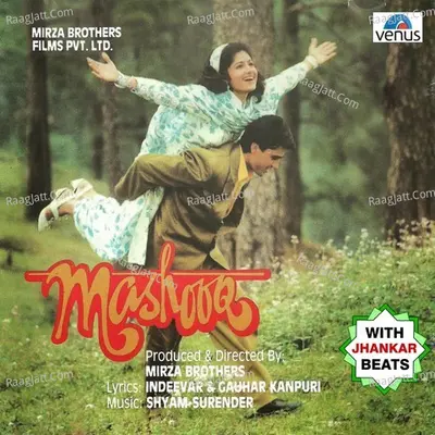 Mashooq - With Jhankar Beats - Kumar Sanu